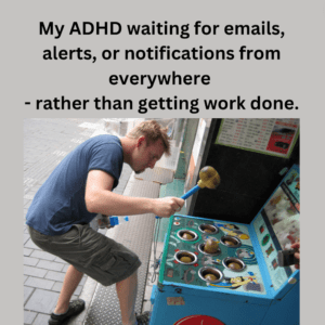 ADHD Whack-a-mole